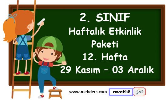 2. Sınıf 12. Hafta Etkinlik Paketi ( 29 Kasım - 03 Aralık )